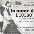 Carmen Pisanello e il suo nuovo libro “In nome del decoro. Dispositivi estetici e pratiche securitarie”