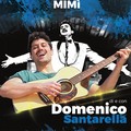 Domenico Santarella a Teatro con  "C'era una volta Mimì "