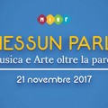 Nessun parli: musica e arte oltre la parola