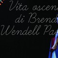 La ‘Vita oscena di Brenda Wendell Paes‘ fa tappa a Corato